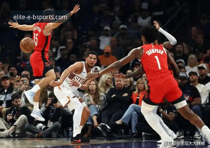 b体育SPORTS信誉如何哪个好 火箭大胜尼克斯三连胜:从战术博弈到球星闪耀的全面评测